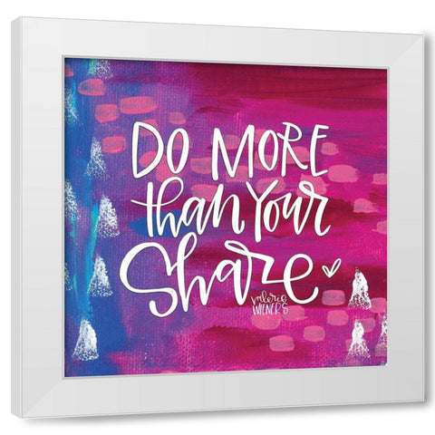 Do More White Modern Wood Framed Art Print by Wieners, Valerie
