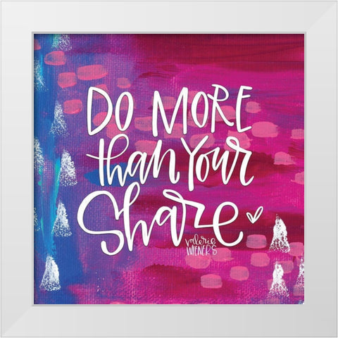 Do More White Modern Wood Framed Art Print by Wieners, Valerie
