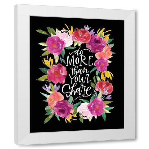 Do More Floral White Modern Wood Framed Art Print by Wieners, Valerie