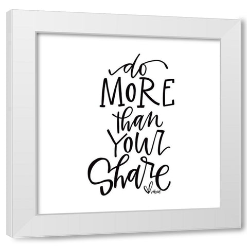 Do More White Modern Wood Framed Art Print by Wieners, Valerie