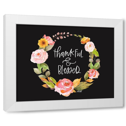 Thankful and Blessed White Modern Wood Framed Art Print by Wieners, Valerie