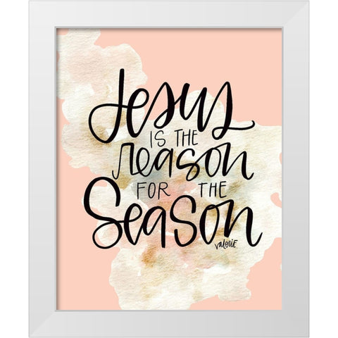 Jesus is the Reason White Modern Wood Framed Art Print by Wieners, Valerie