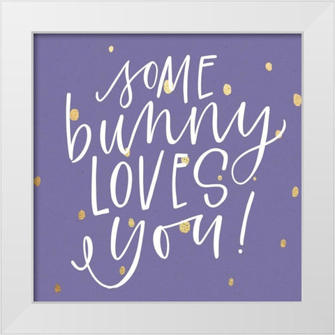 Some Bunny White Modern Wood Framed Art Print by Wieners, Valerie