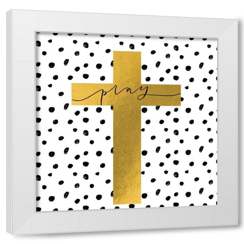 Pray Cross White Modern Wood Framed Art Print by Wieners, Valerie