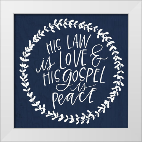 His Law White Modern Wood Framed Art Print by Wieners, Valerie