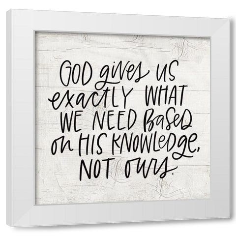 God Gives White Modern Wood Framed Art Print by Wieners, Valerie