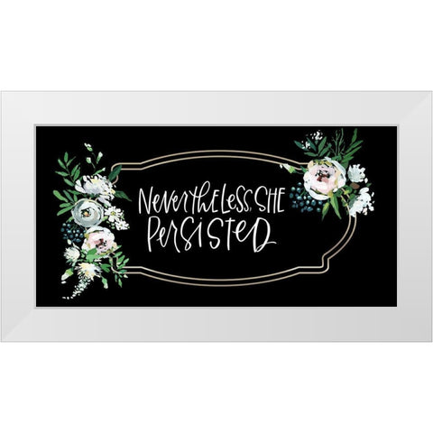 Nevertheless White Modern Wood Framed Art Print by Wieners, Valerie