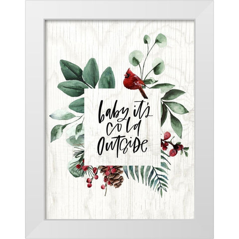 Baby Its Cold White Modern Wood Framed Art Print by Wieners, Valerie