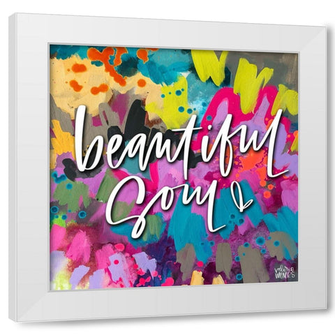 Beautiful Soul White Modern Wood Framed Art Print by Wieners, Valerie