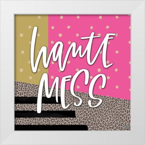 Haute Mess White Modern Wood Framed Art Print by Wieners, Valerie