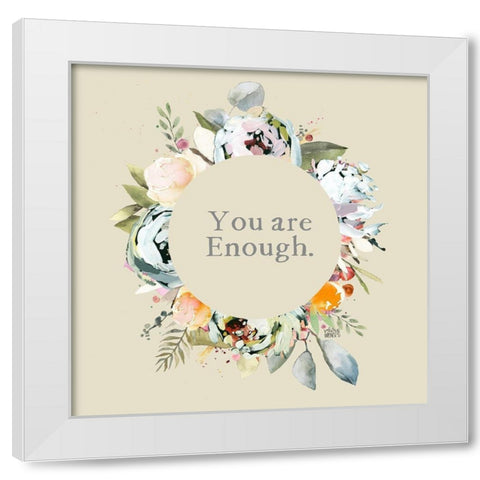 You Are Enough White Modern Wood Framed Art Print by Wieners, Valerie