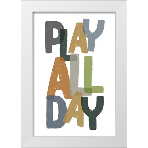 Play All Day White Modern Wood Framed Art Print by Wieners, Valerie