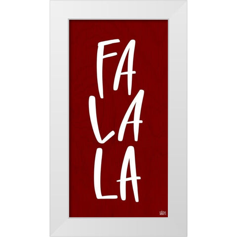 Fa La La White Modern Wood Framed Art Print by Wieners, Valerie