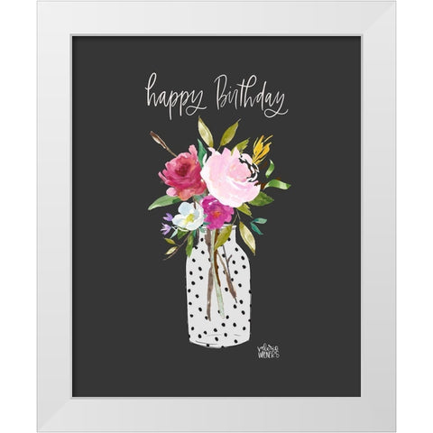 Happy Birthday White Modern Wood Framed Art Print by Wieners, Valerie