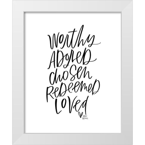 Worth Adored White Modern Wood Framed Art Print by Wieners, Valerie