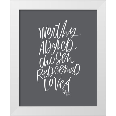 Worthy Adored White Modern Wood Framed Art Print by Wieners, Valerie