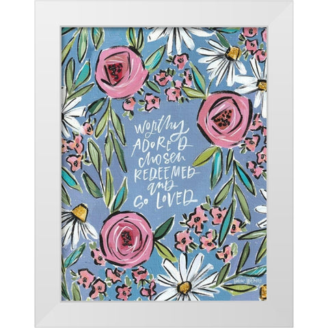 And So Loved White Modern Wood Framed Art Print by Wieners, Valerie