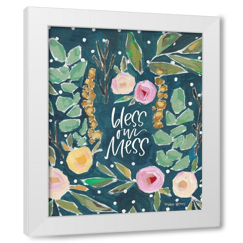 Bless Our Mess White Modern Wood Framed Art Print by Wieners, Valerie