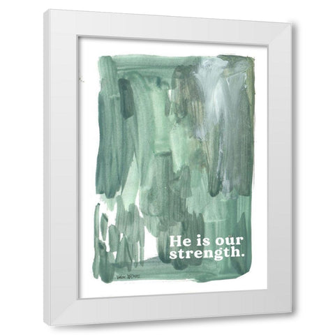 Our Strength White Modern Wood Framed Art Print by Wieners, Valerie
