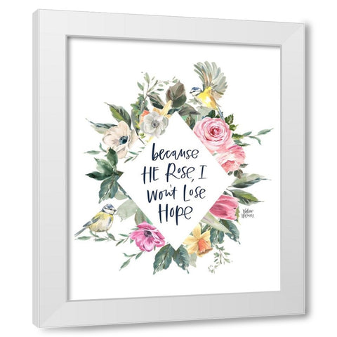 Because He Rose White Modern Wood Framed Art Print by Wieners, Valerie