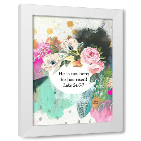 He Has Risen White Modern Wood Framed Art Print by Wieners, Valerie