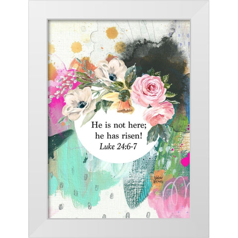 He Has Risen White Modern Wood Framed Art Print by Wieners, Valerie