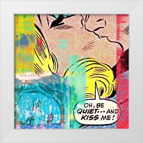 Be Quietâ€¦and Kiss Me! White Modern Wood Framed Art Print by Chestier, Eric