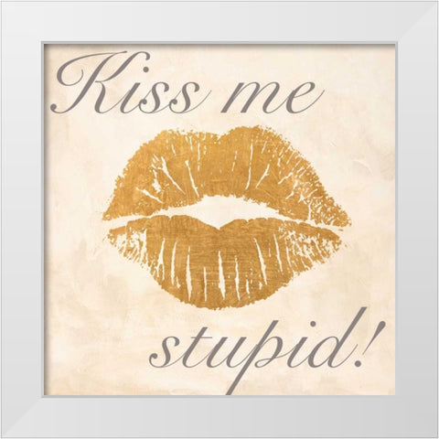 Kiss Me Stupid! #2 White Modern Wood Framed Art Print by Clair, Michelle
