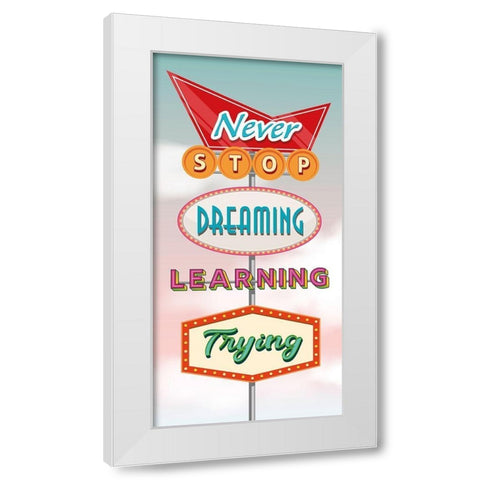 Never stop... White Modern Wood Framed Art Print by Steven, Hill