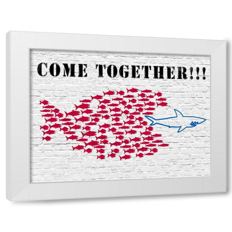 Come together!!! White Modern Wood Framed Art Print by Masterfunk collective
