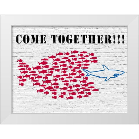 Come together!!! White Modern Wood Framed Art Print by Masterfunk collective