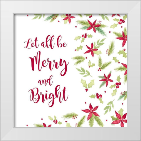 Be Joyful Merry and Bright White Modern Wood Framed Art Print by Reed, Tara