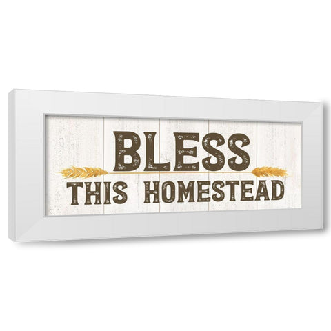 Farm Life Panel Bless this Homestead White Modern Wood Framed Art Print by Reed, Tara