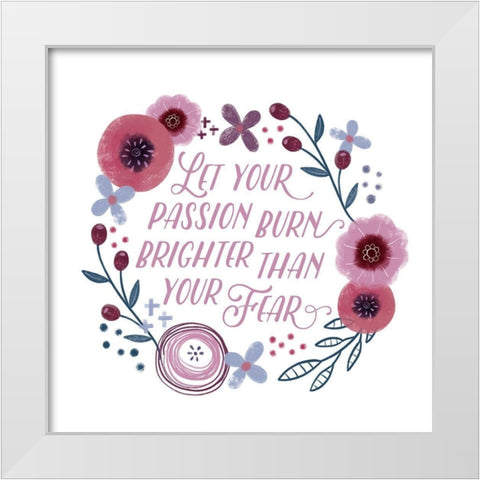Fierce Girl III Passion White Modern Wood Framed Art Print by Noonday Designs