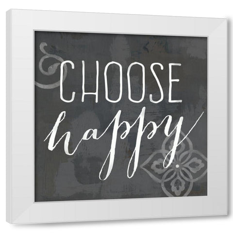 Choose Happy on black White Modern Wood Framed Art Print by Coulter, Cynthia
