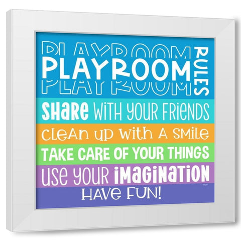 Playroom Rules I White Modern Wood Framed Art Print by Reed, Tara