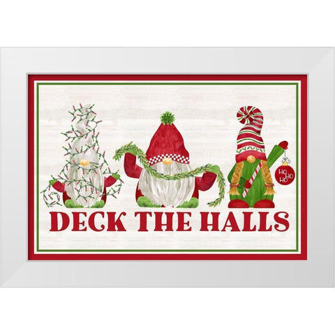 Gnome for Christmas Sentiment landscape-Deck the Halls White Modern Wood Framed Art Print by Reed, Tara