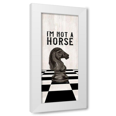 Rather be Playing Chess black panel IV-Not a Horse White Modern Wood Framed Art Print by Reed, Tara