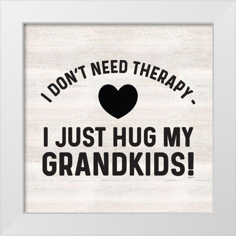Grandparent Life III-Therapy 2 White Modern Wood Framed Art Print by Reed, Tara