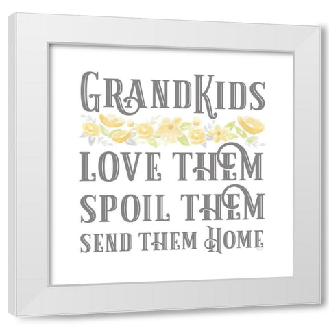 Grandparent Life VIII-Spoil Them White Modern Wood Framed Art Print by Reed, Tara