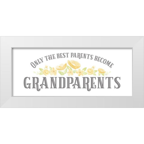 Grandparent Life panel VI-Only the Best White Modern Wood Framed Art Print by Reed, Tara