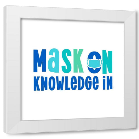 Teacher Truths blue III-Mask On White Modern Wood Framed Art Print by Reed, Tara