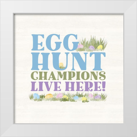 Farmhouse Easter Sentiment I-Champions White Modern Wood Framed Art Print by Reed, Tara