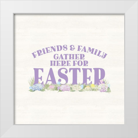 Farmhouse  Easter Sentiment III-Gather White Modern Wood Framed Art Print by Reed, Tara