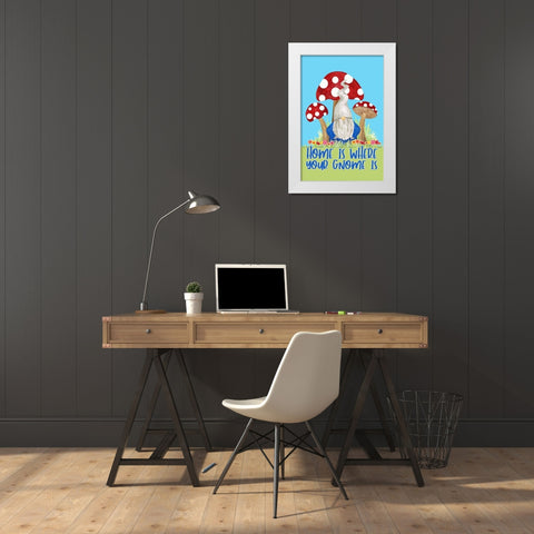 Gardening Gnomes Sentiment portrait I-Home is White Modern Wood Framed Art Print by Reed, Tara
