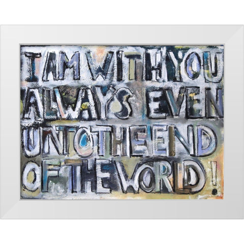 I Am With You White Modern Wood Framed Art Print by Marie, Susanne