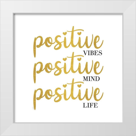 Sentiment Art III-Positive Life White Modern Wood Framed Art Print by Reed, Tara