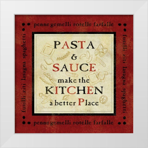 Pasta Sayings II White Modern Wood Framed Art Print by Gladding, Pamela