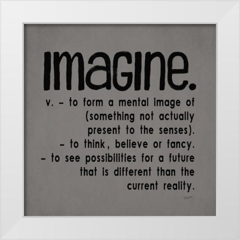 Definitions-Imagine IV White Modern Wood Framed Art Print by Reed, Tara