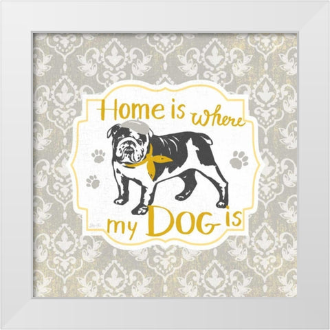 Home Is Where My Dog Is White Modern Wood Framed Art Print by Ferri, Stefania